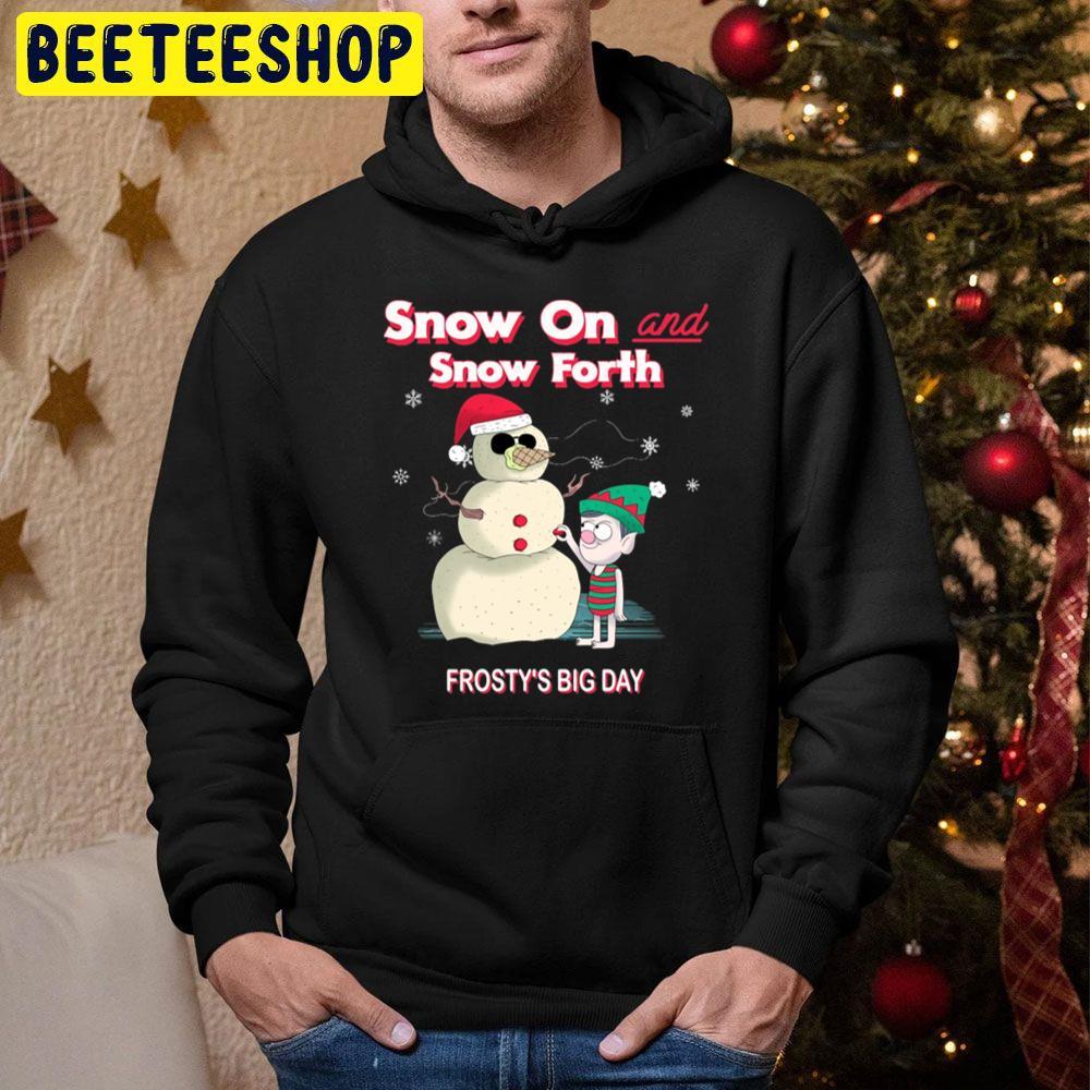 Snow On And Frosty The Snowman Christmas Beeteeshop Trending Unisex Hoodie