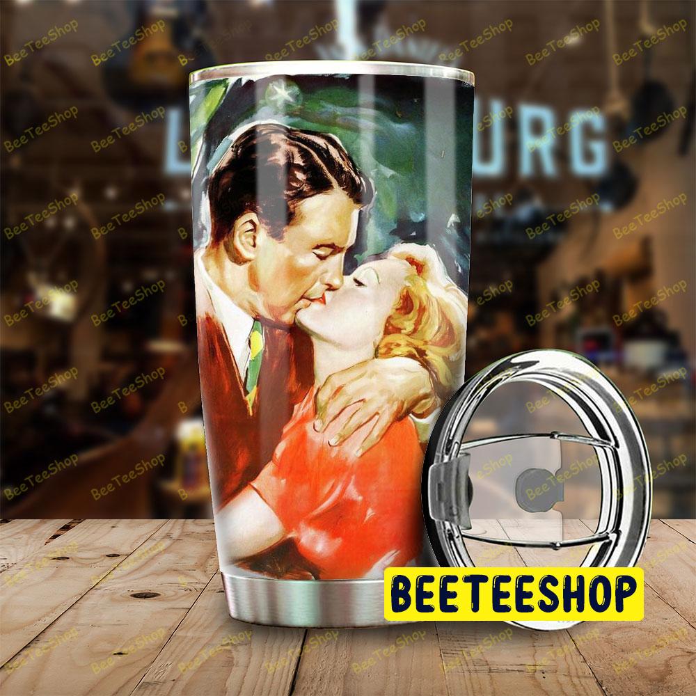 Sweet Kiss It’s A Wonderful Life Trending Tumbler