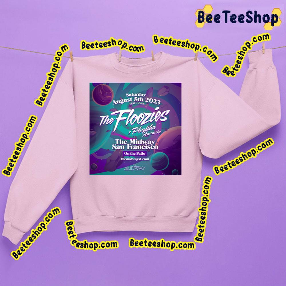 The Floozies The Midway Aug 2023 Beeteeshop Trending Unisex Sweatshirt