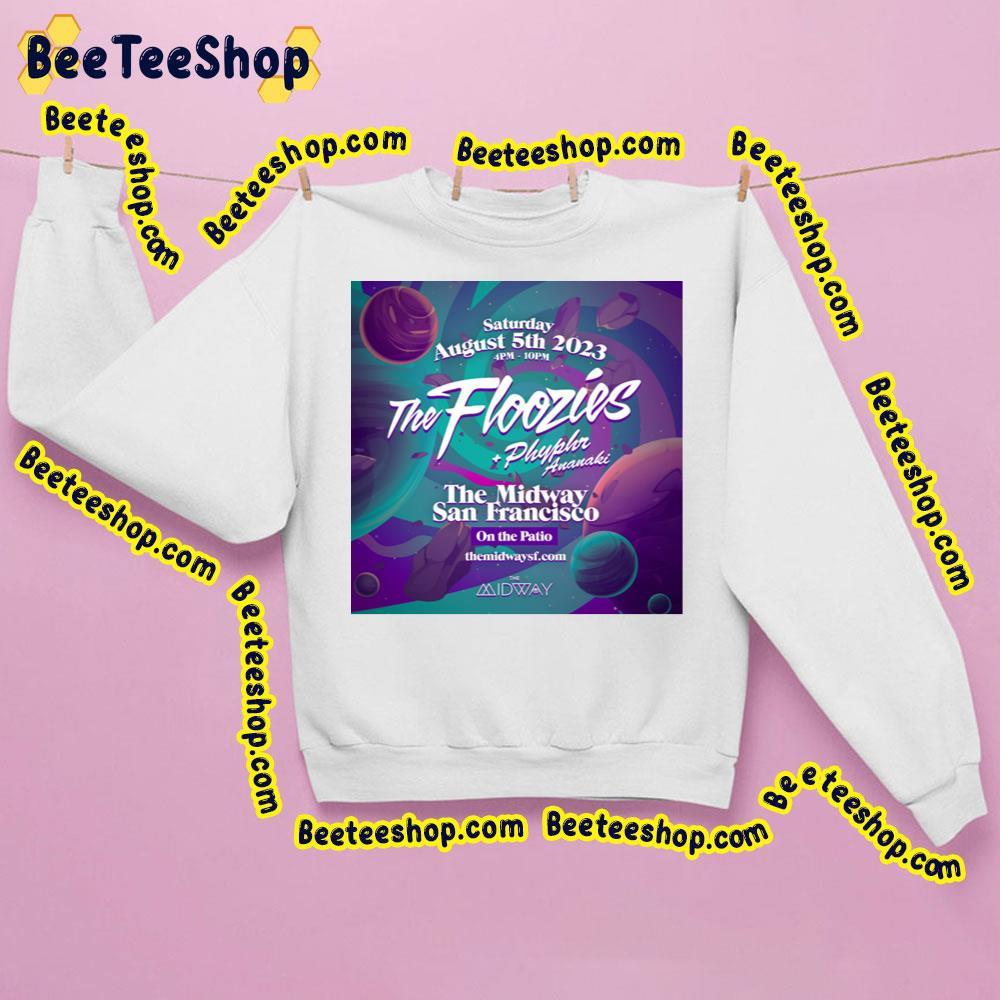 The Floozies The Midway Aug 2023 Beeteeshop Trending Unisex Sweatshirt