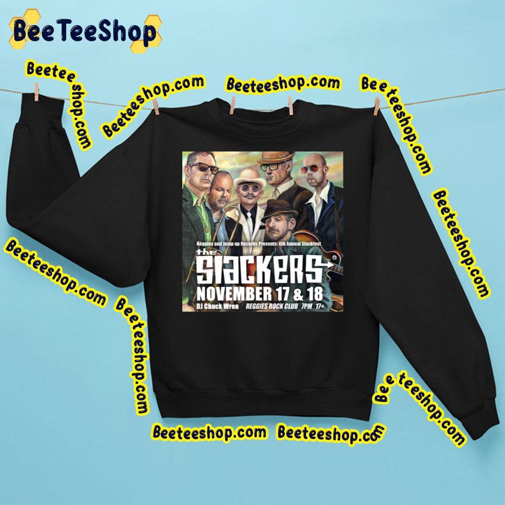 The Slackers Tour 1718 November 2023 Dj Chuck Wren Beeteeshop Trending Unisex Sweatshirt