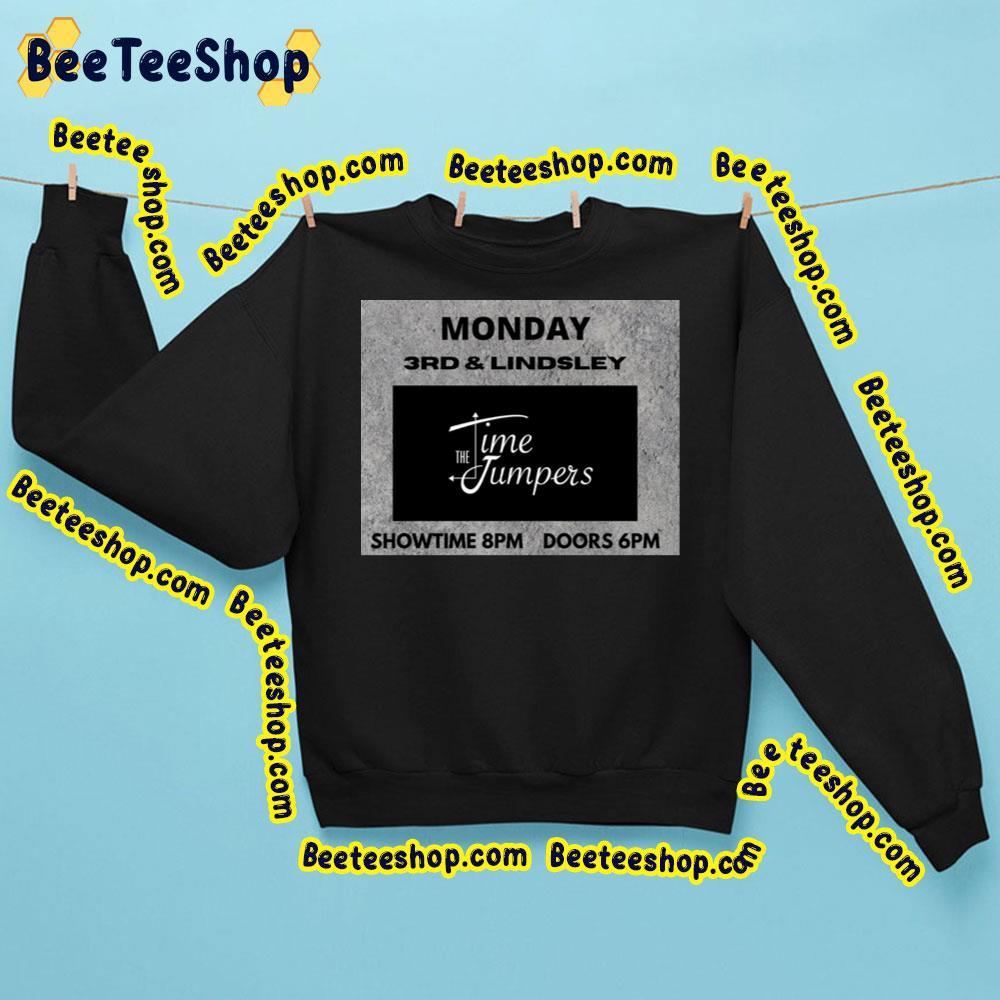 The Time Jumpers Monday 3rd & Lindsley 2023 Beeteeshop Trending Unisex Sweatshirt