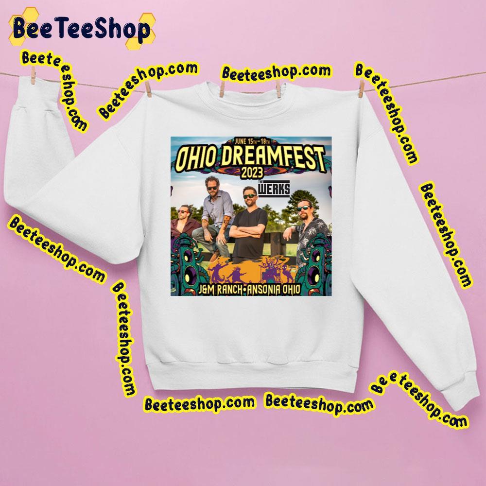 The Werks Ohia Dreamfest 2023 Beeteeshop Trending Unisex Sweatshirt