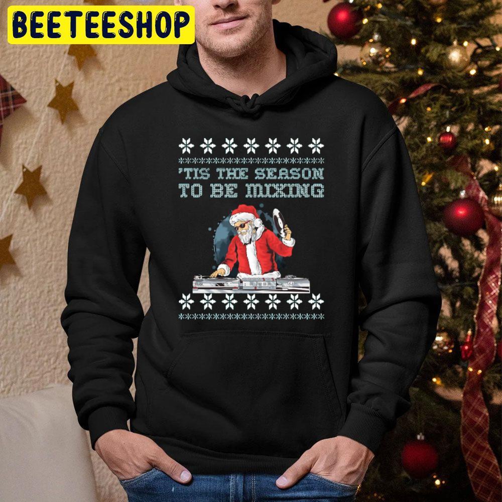 Tis The Season To Be Mixing Christmas Beeteeshop Trending Unisex Hoodie