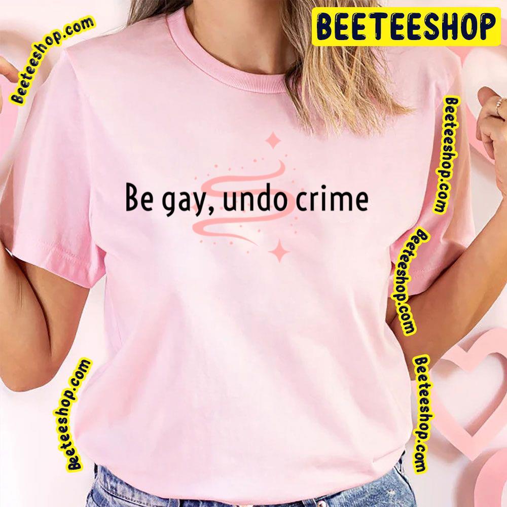 Undo Perfect Crime Beeteeshop Trending Unisex T-Shirt