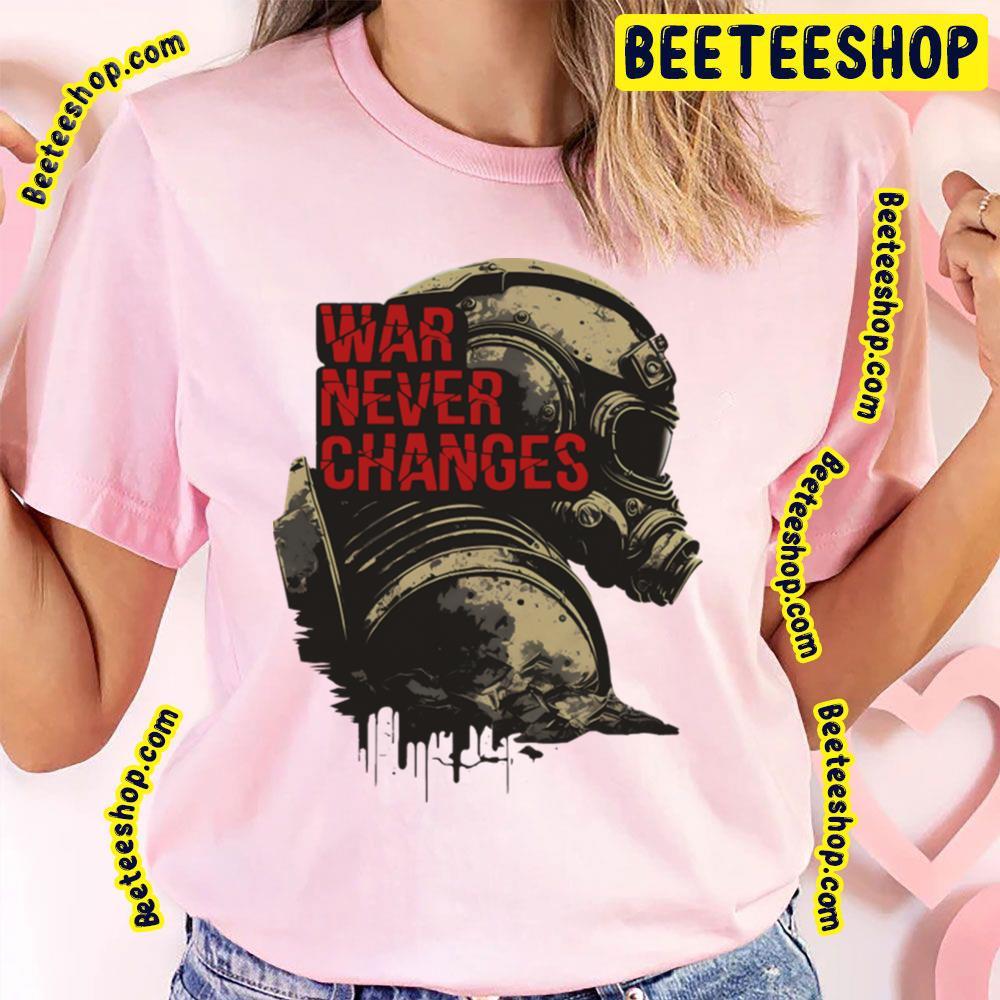 War Never Changes Fallout Game Unisex T-Shirt