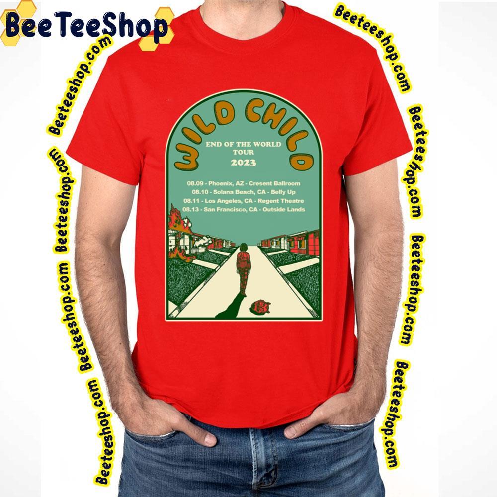 Wild Child End Of The World Tour Aug 2023 Beeteeshop Trending Unisex T-Shirt