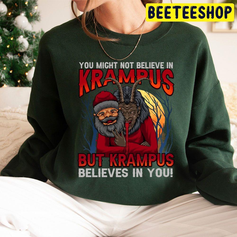 You Might Not Believe In Krampus But Krus Believes In You Christmas Beeteeshop Trending Unisex Sweatshirt