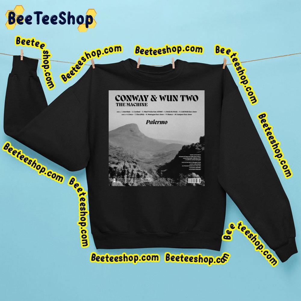 2023 Conway The Machine And Wun Two Palermo Album Trending Unisex Sweatshirt