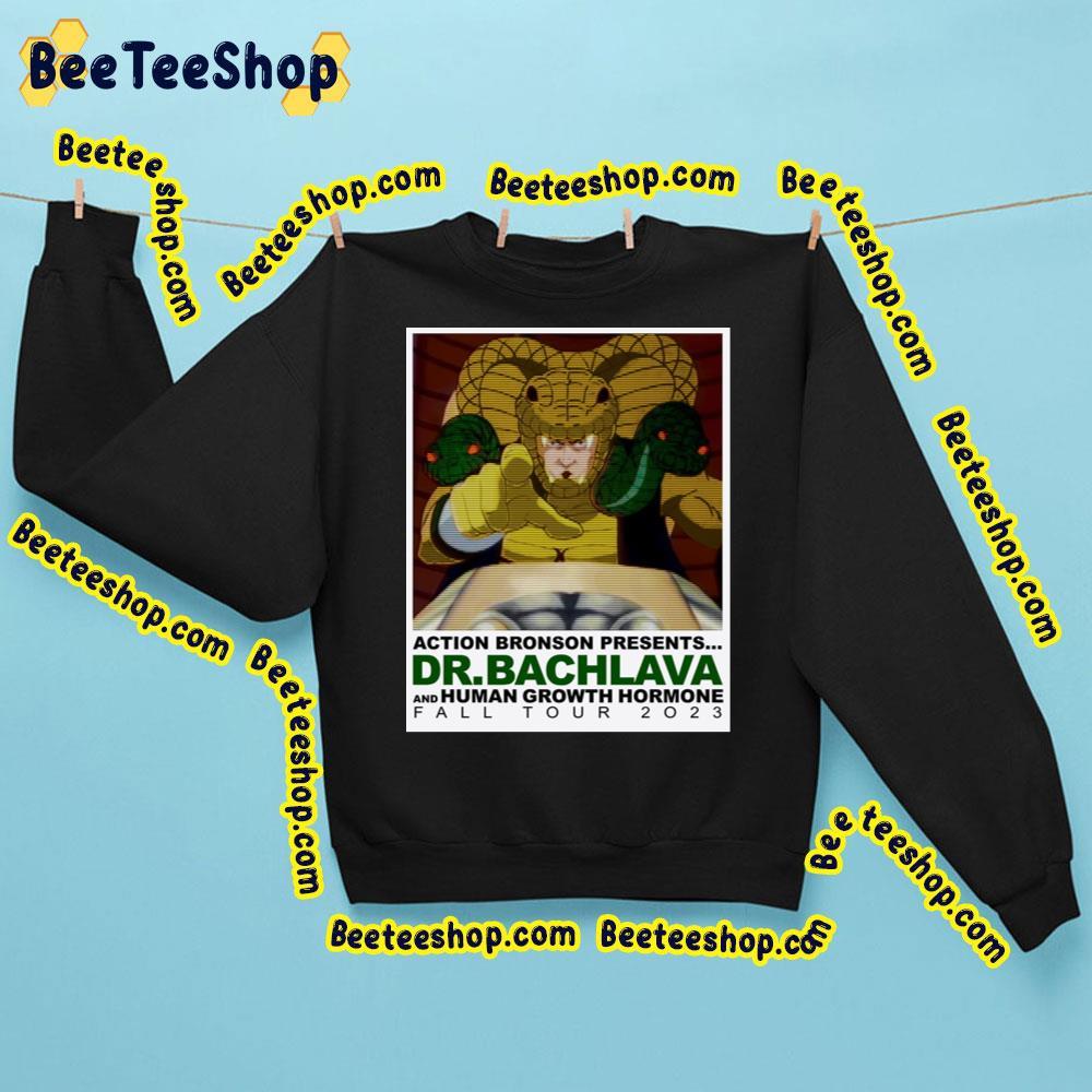 Action Bronson Presents Dr Bachlava And Human Growth Hormone Fall Tour 2023 Trending Unisex Sweatshirt