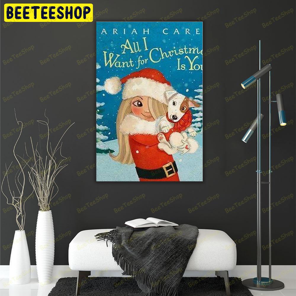 All I Want For Christmas Is You 1 Trending US Portrait Canvas