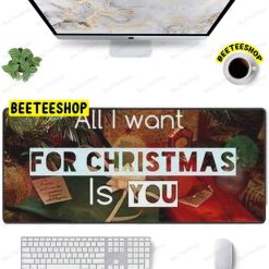 All I Want For Christmas Is You 2 Trending Mouse Pad