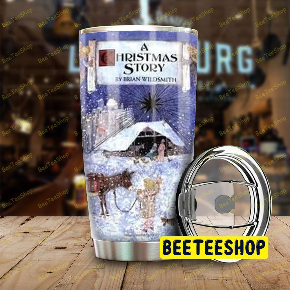 Beautiful Snow A Christmas Story Christmas Trending Tumbler