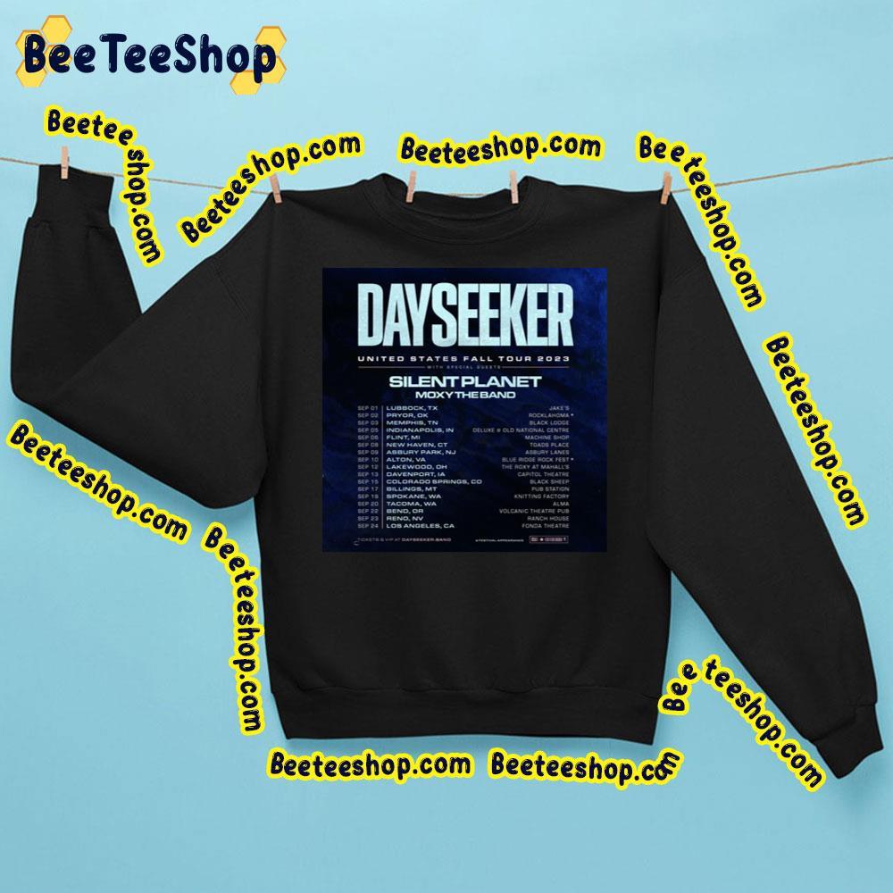 Dayseeker America Fall Tour 2023 Silent Planet Moxy The Band Trending Unisex Sweatshirt