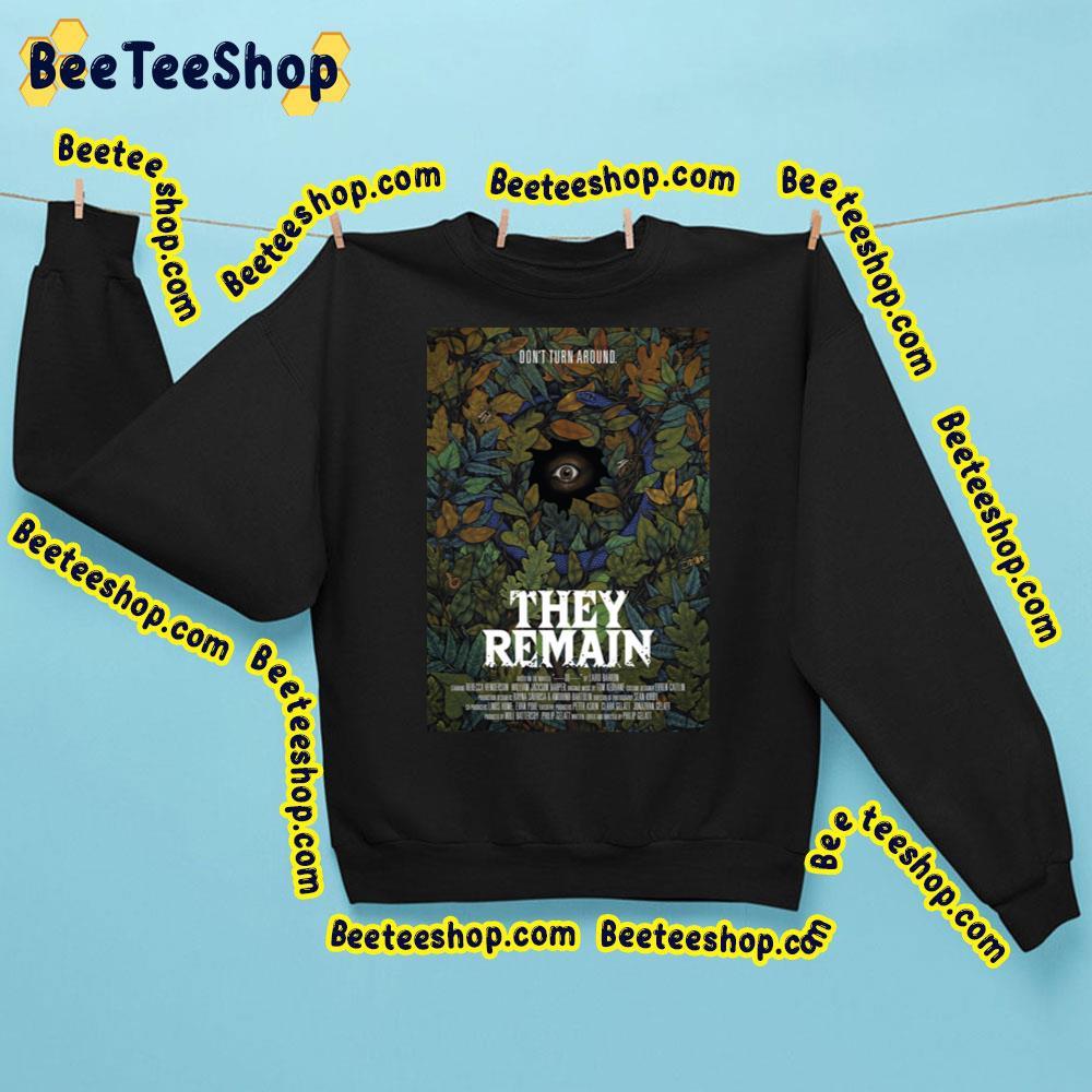 Don’t Turn Around They Remain Trending Unisex Sweatshirt