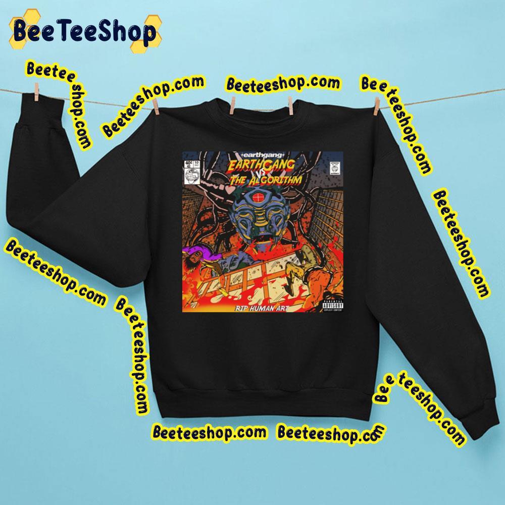 Earthgang Earthgang Vs The Algorithm Robophobia 2023 Album Trending Unisex Sweatshirt