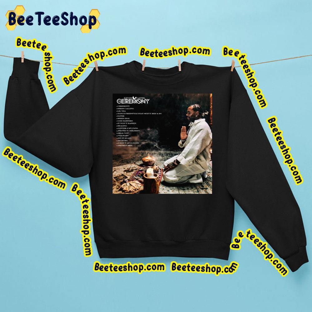 Kevin Gates The Ceremony 2023 Album Tracklist Trending Unisex Sweatshirt