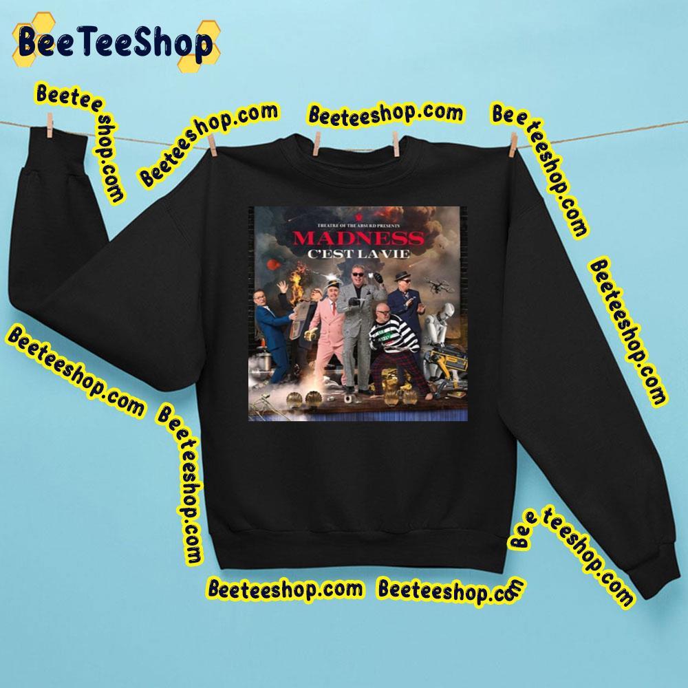 Madness Theatre Of The Absurd Presents C’est La Vie Album Trending Unisex Sweatshirt