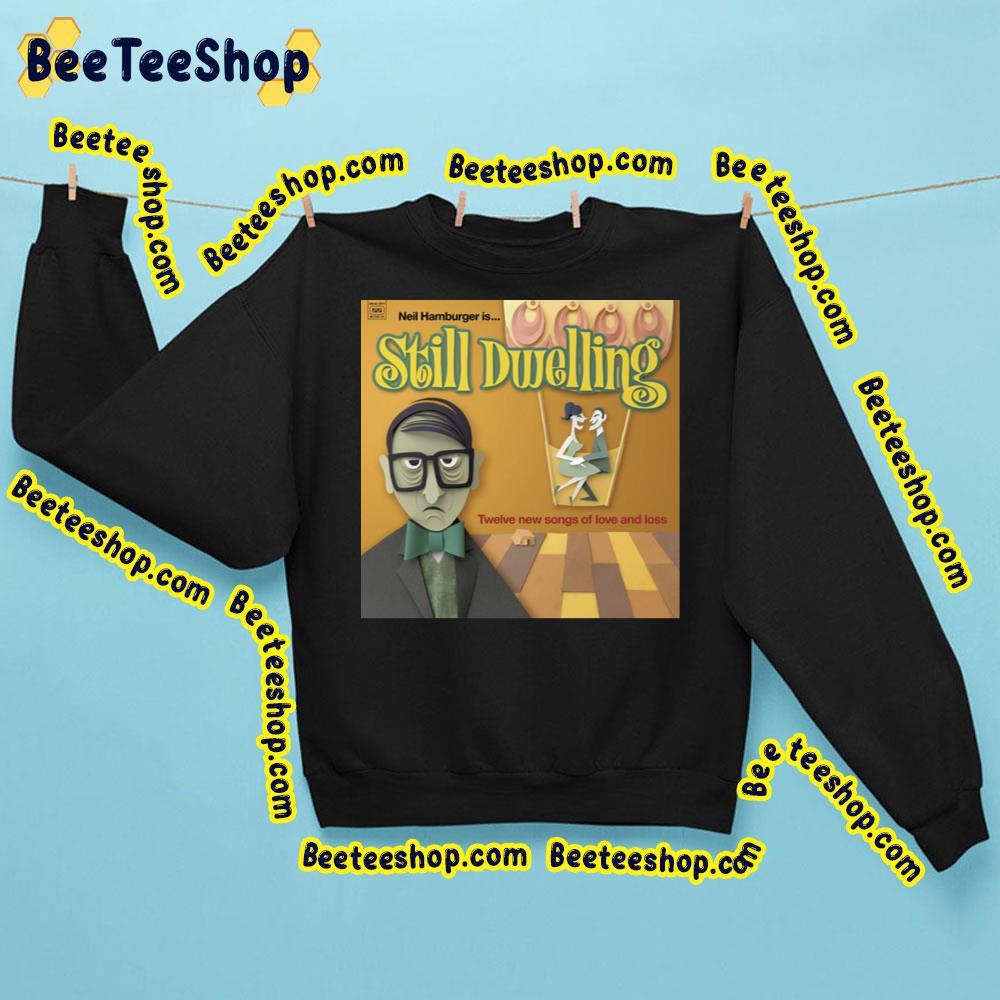 Neil Hamburger Still Dwelling Trending Unisex Sweatshirt