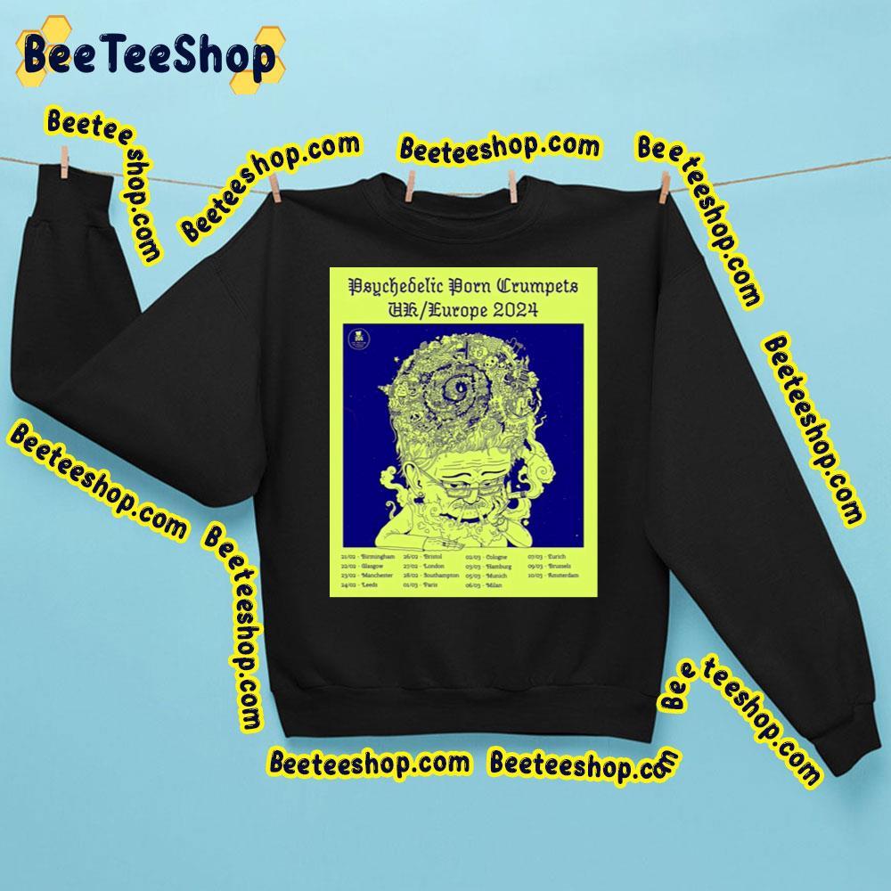 Psychedelic Porn Crumpets Uk Eu Tour Dates 2024 Trending Unisex Sweatshirt