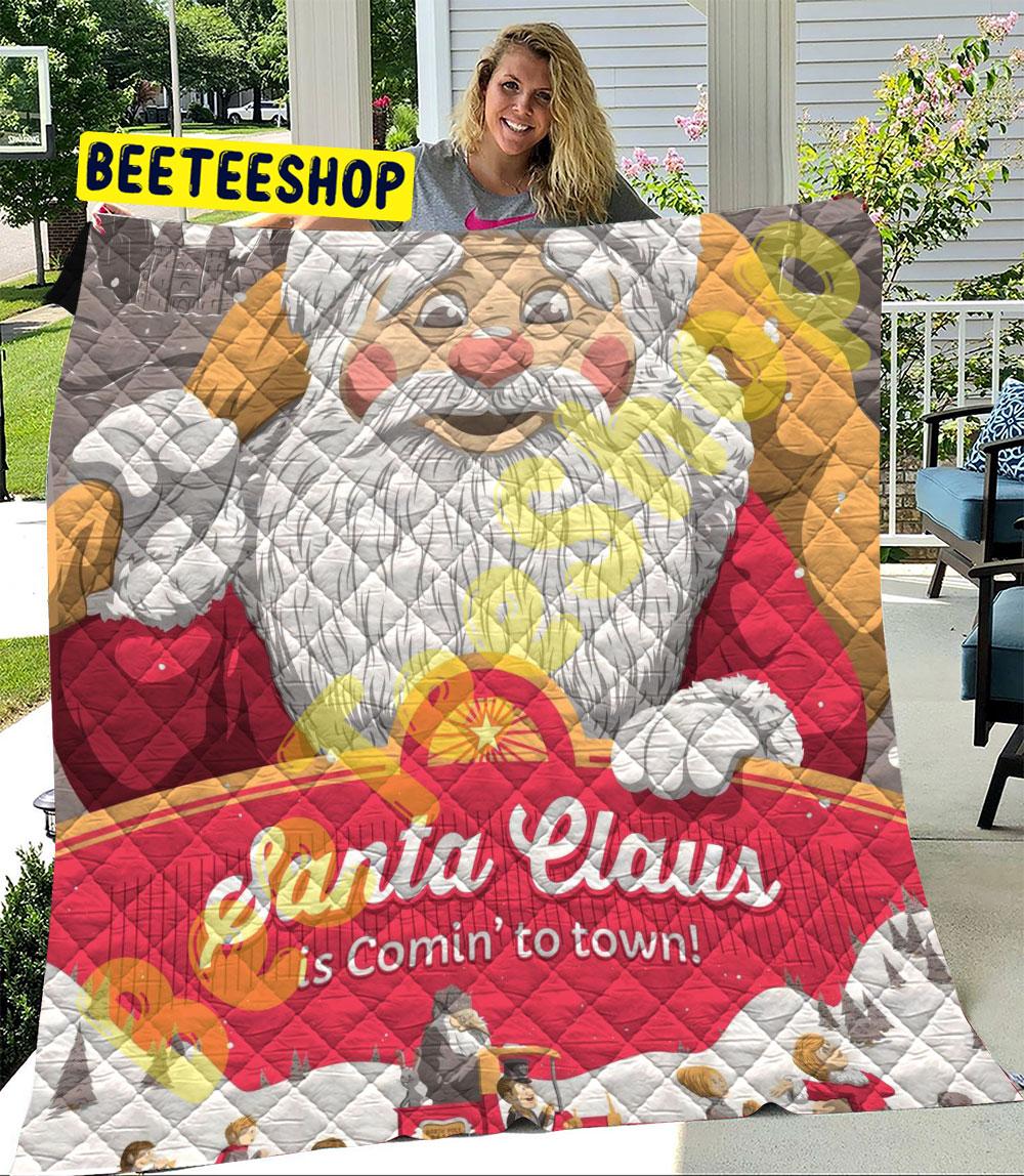 Santa Claus Is Coming To Town Trending Quilt