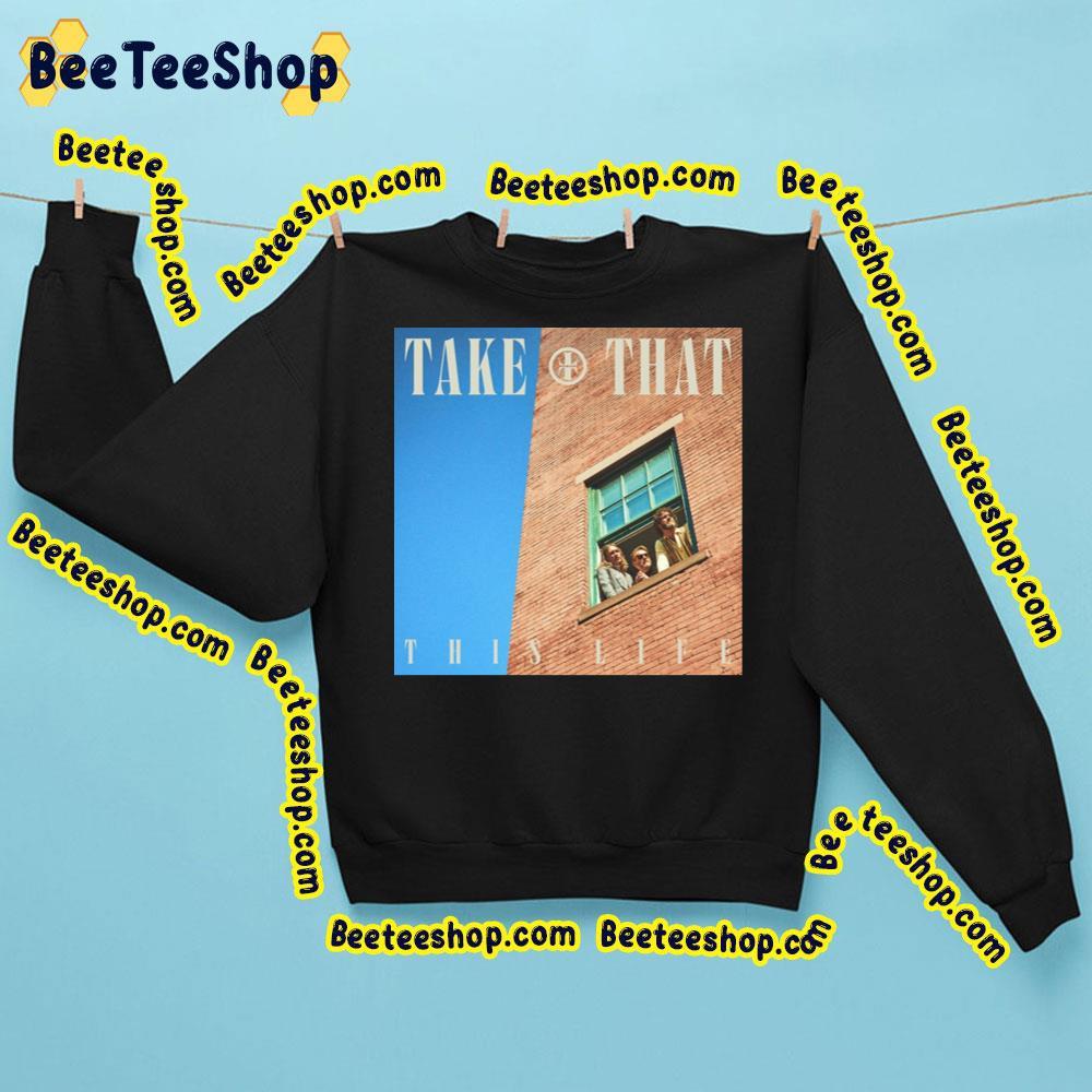 Take That This Life 2023 Album Trending Unisex Sweatshirt