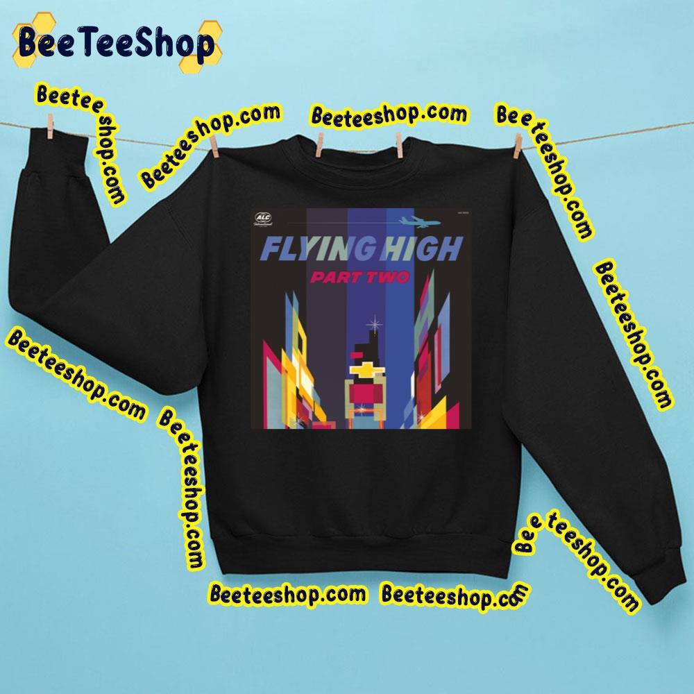 The Alchemist Flying High Part Two 2023 Album Trending Unisex Sweatshirt