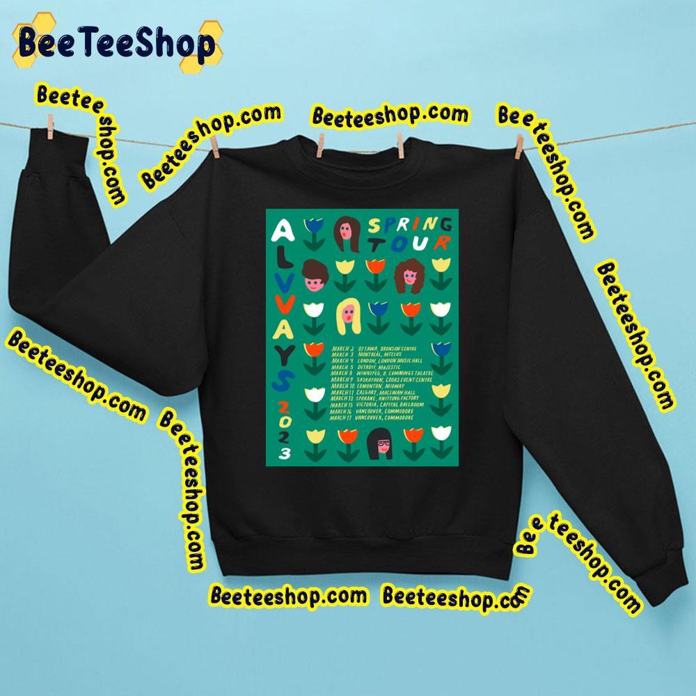 Alvvays Spring Tour 2023 Beeteeshop Trending Unisex Sweatshirt