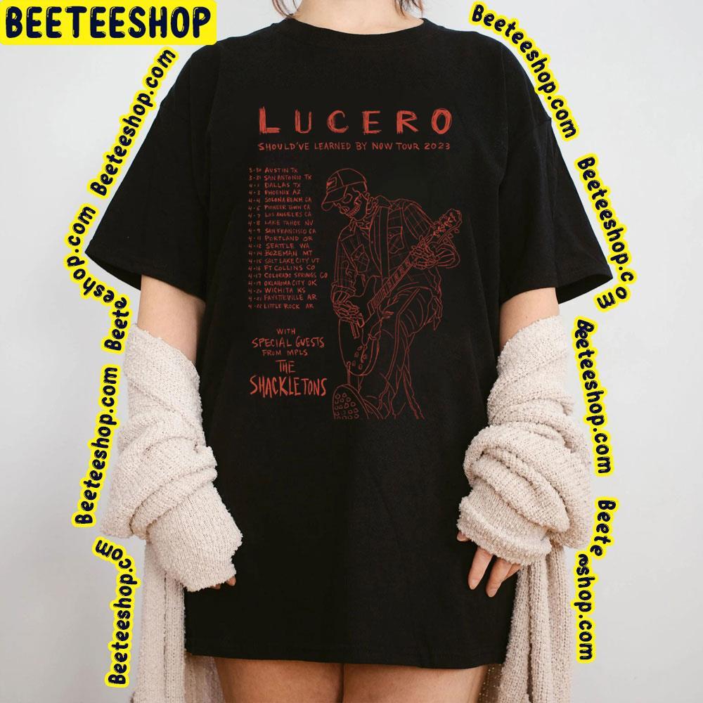 Lucero 2023 Tour Dates Beeteeshop Trending Unisex T-Shirt