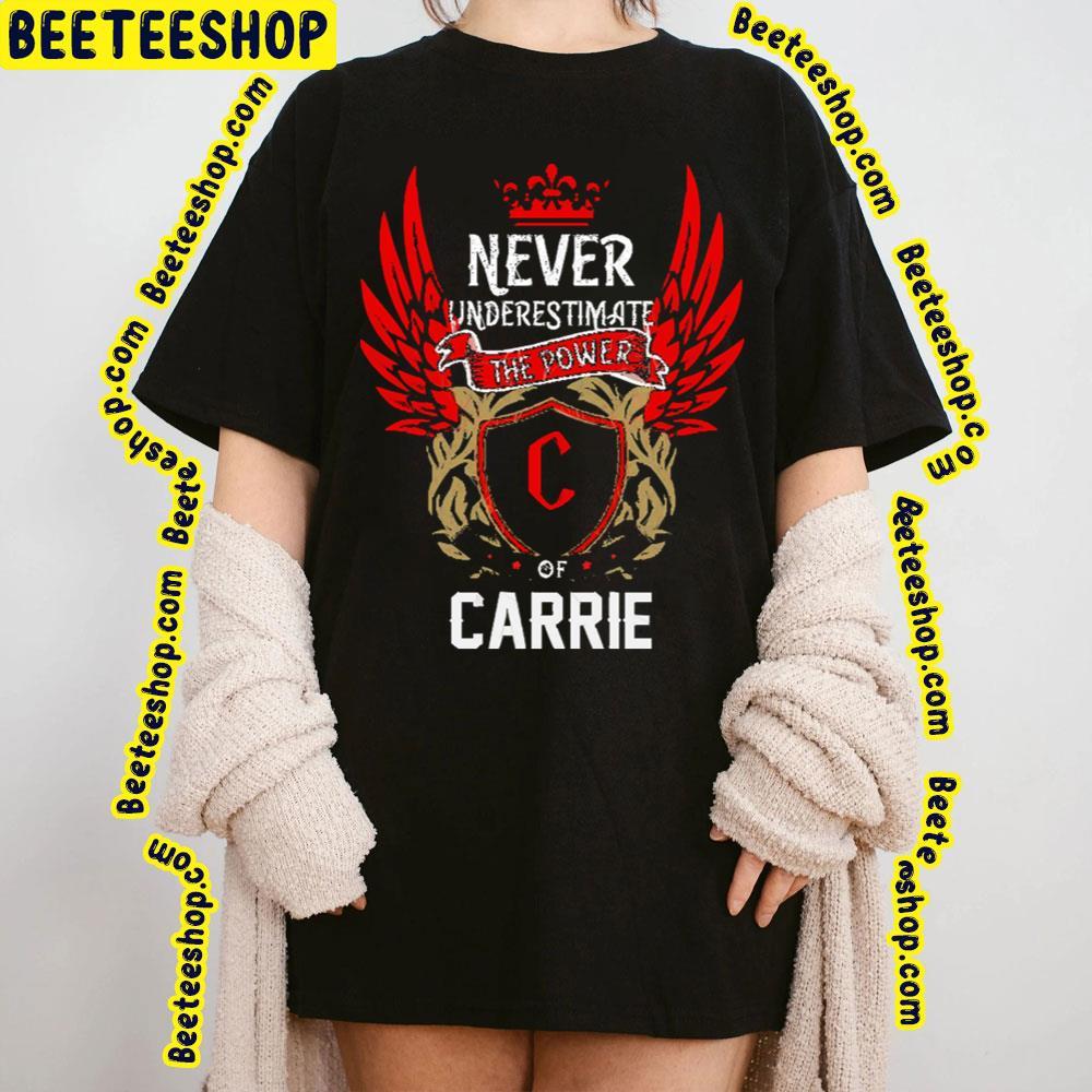 Never Underestimate The Power Carrie Halloween Unisex T-Shirt