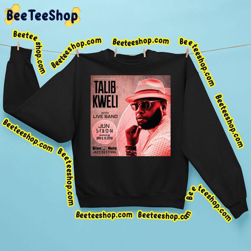 Talib Kweli Blue Note Jazz Fest 2023 Beeteeshop Trending Unisex Sweatshirt