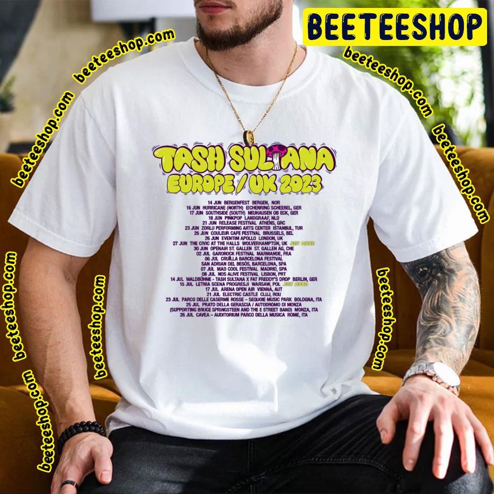 Tash Sultana Europe Uk 2023 Tour Dates Beeteeshop Trending Unisex T-Shirt