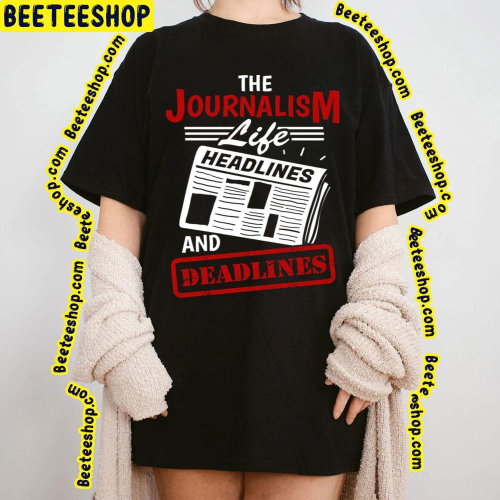 The Journalism Life De La Soul Beeteeshop Trending Unisex T-Shirt