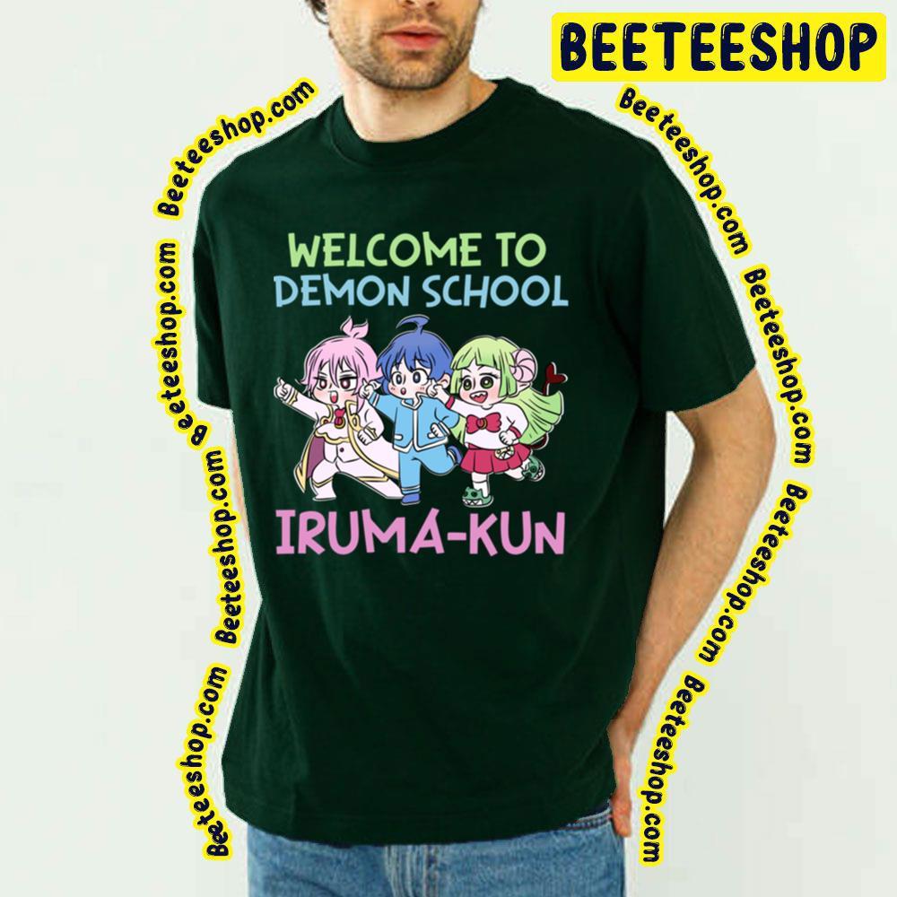 Welcome To Mairimashita Demon School Iruma Beeteeshop Trending Unisex T-Shirt