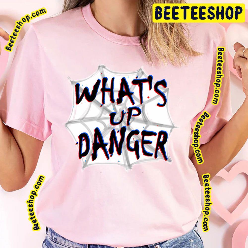 What’s Up Danger Spiderverse Movie Beeteeshop Trending Unisex T-Shirt